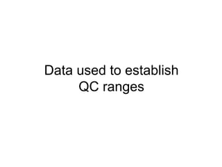 Quality control of susceptibility testing (Part 2)