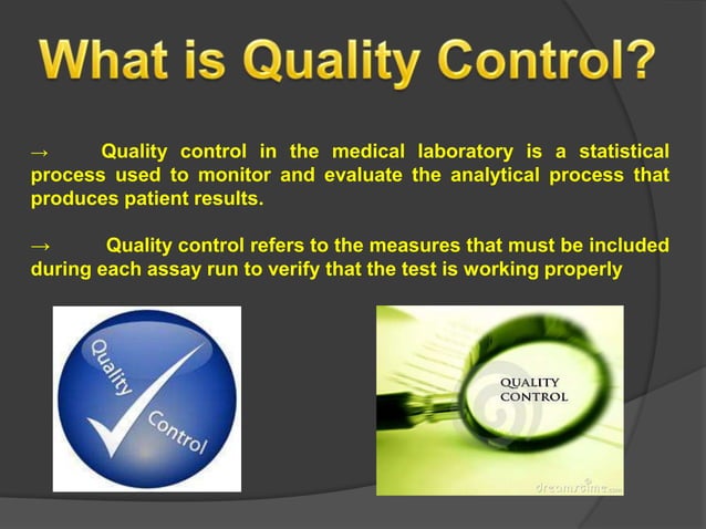 Quality Control in a Medical Testing Laboratory