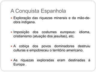 4 colonizacao da-america