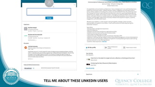 TELL ME ABOUT THESE LINKEDIN USERS
 