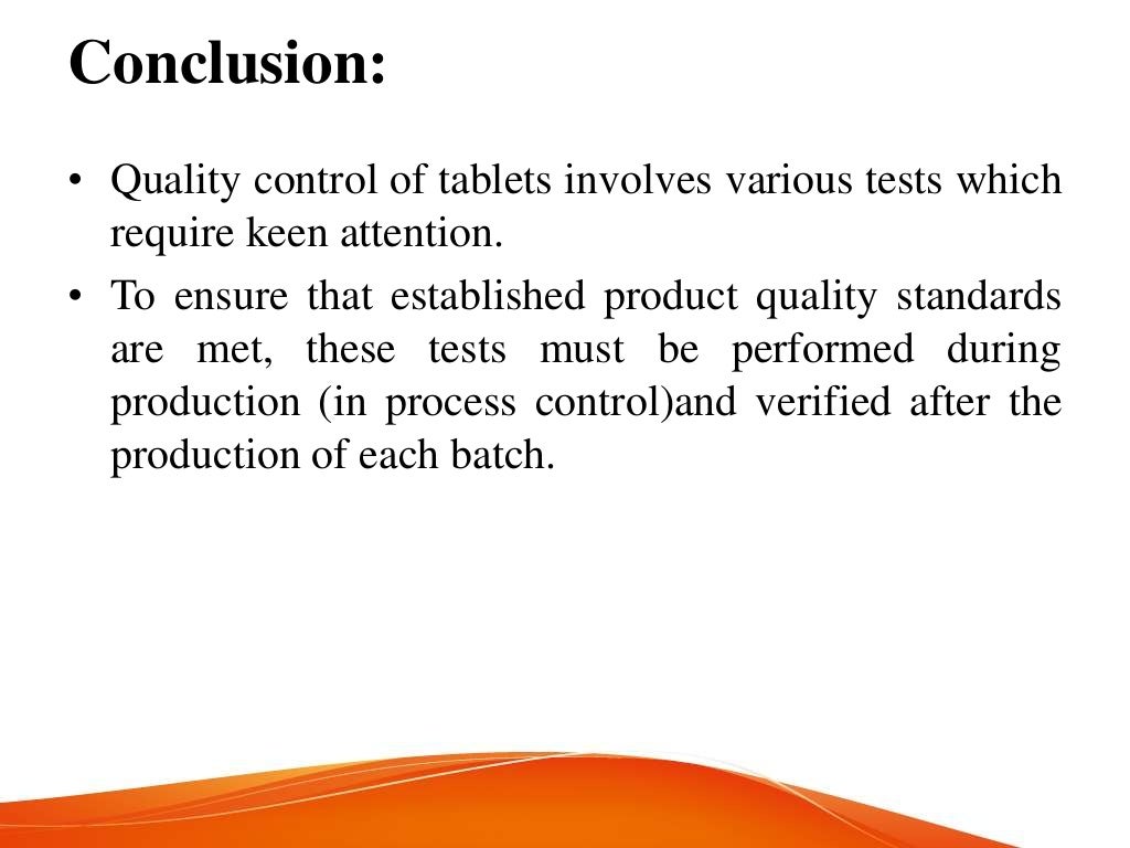 Quality control tests of tablet