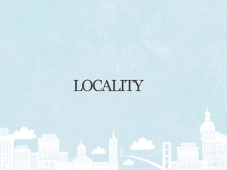 LOCALITY
 