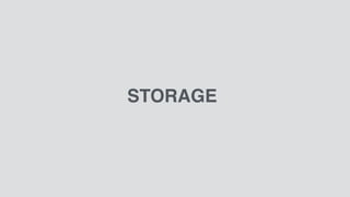 STORAGE
 