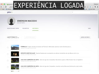 EXPERIÊNCIA LOGADA
 
