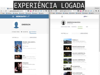EXPERIÊNCIA LOGADA
 