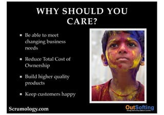 WHY SHOULD YOU
              CARE?
     Be able to meet
     changing business
     needs

     Reduce Total Cost of
     ...