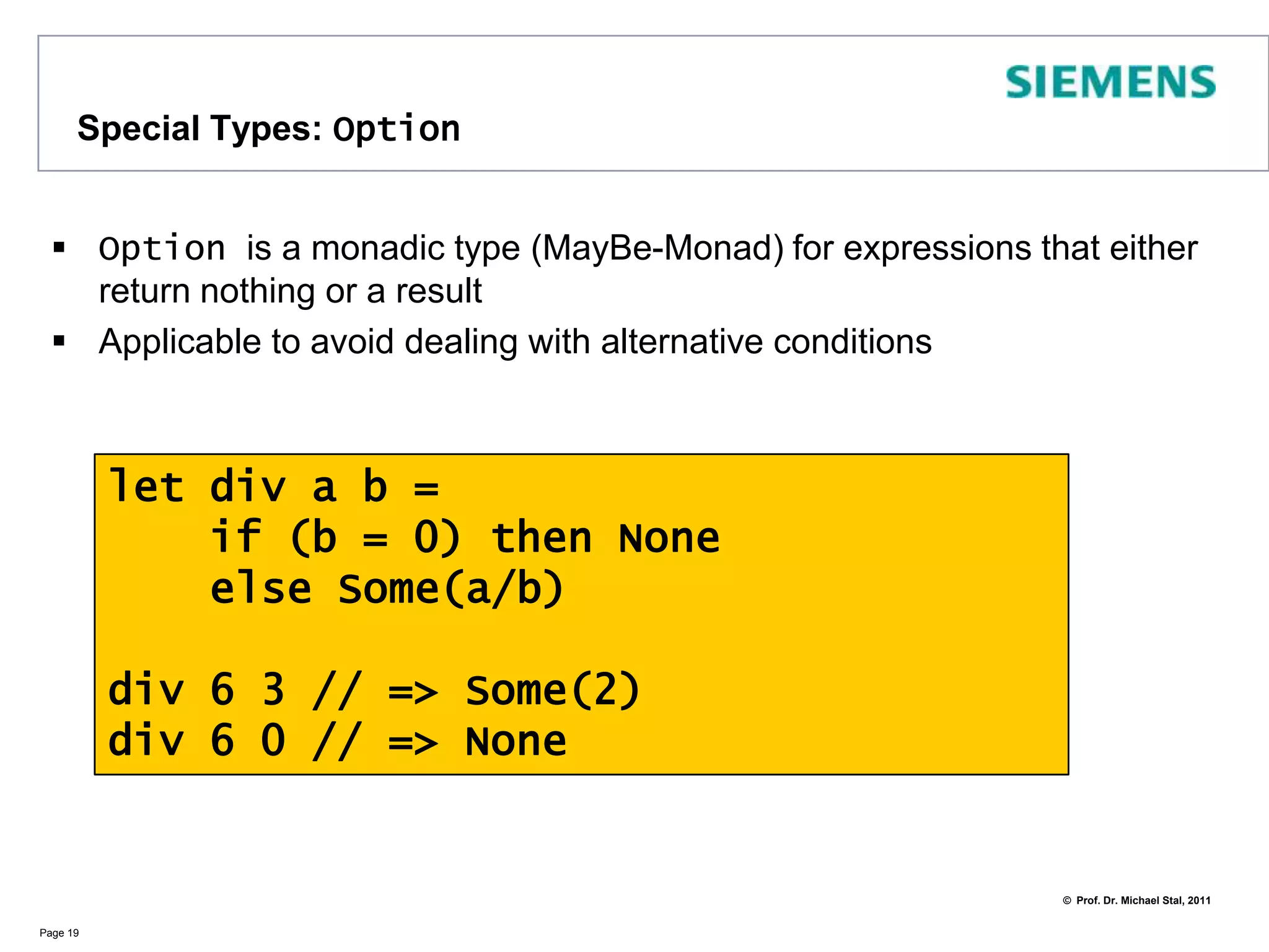 Special Types: unitunit represents an expression or function with no valuePage 18printfn"QCon 2011 rocks!";; QCon2011 rocks!type is : valit : unit = ()let printHello = printfn“Hello” type is : valprintHello: unit = ()