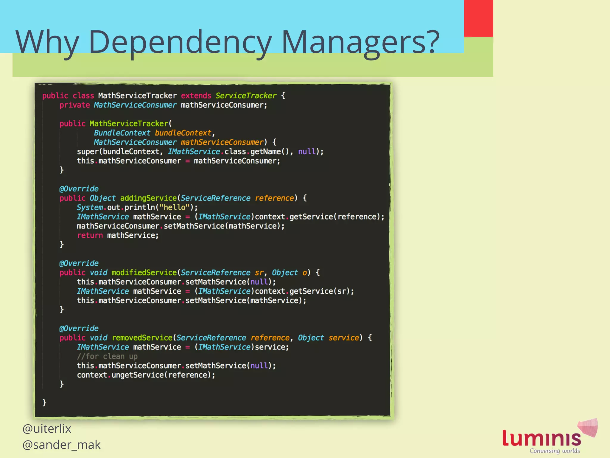 @uiterlix
@sander_mak
Why Dependency Managers?
 