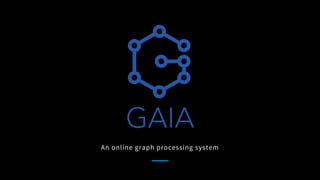 An online graph processing system
 