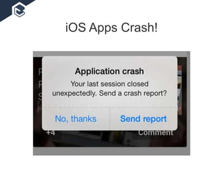 iOS Apps Crash!
 
