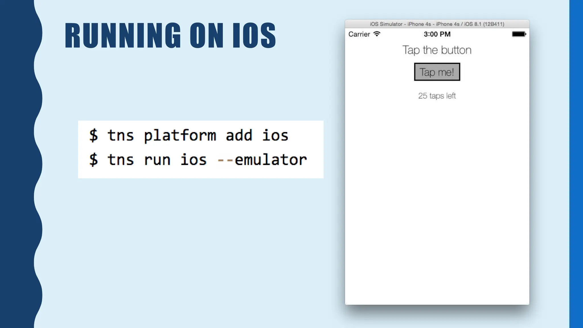 RUNNING ON IOS
 