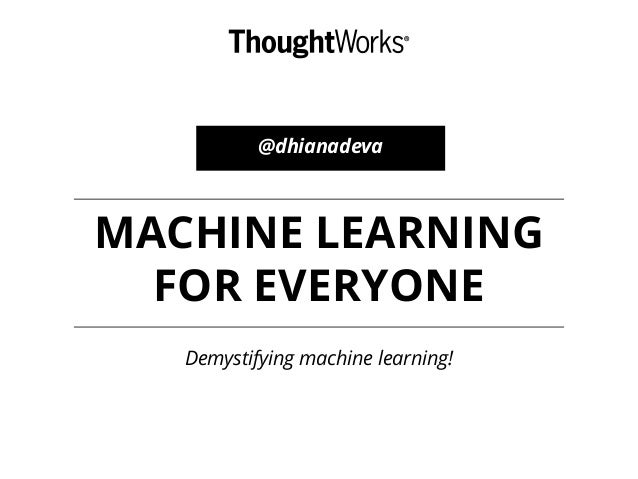 machine learning for everyone