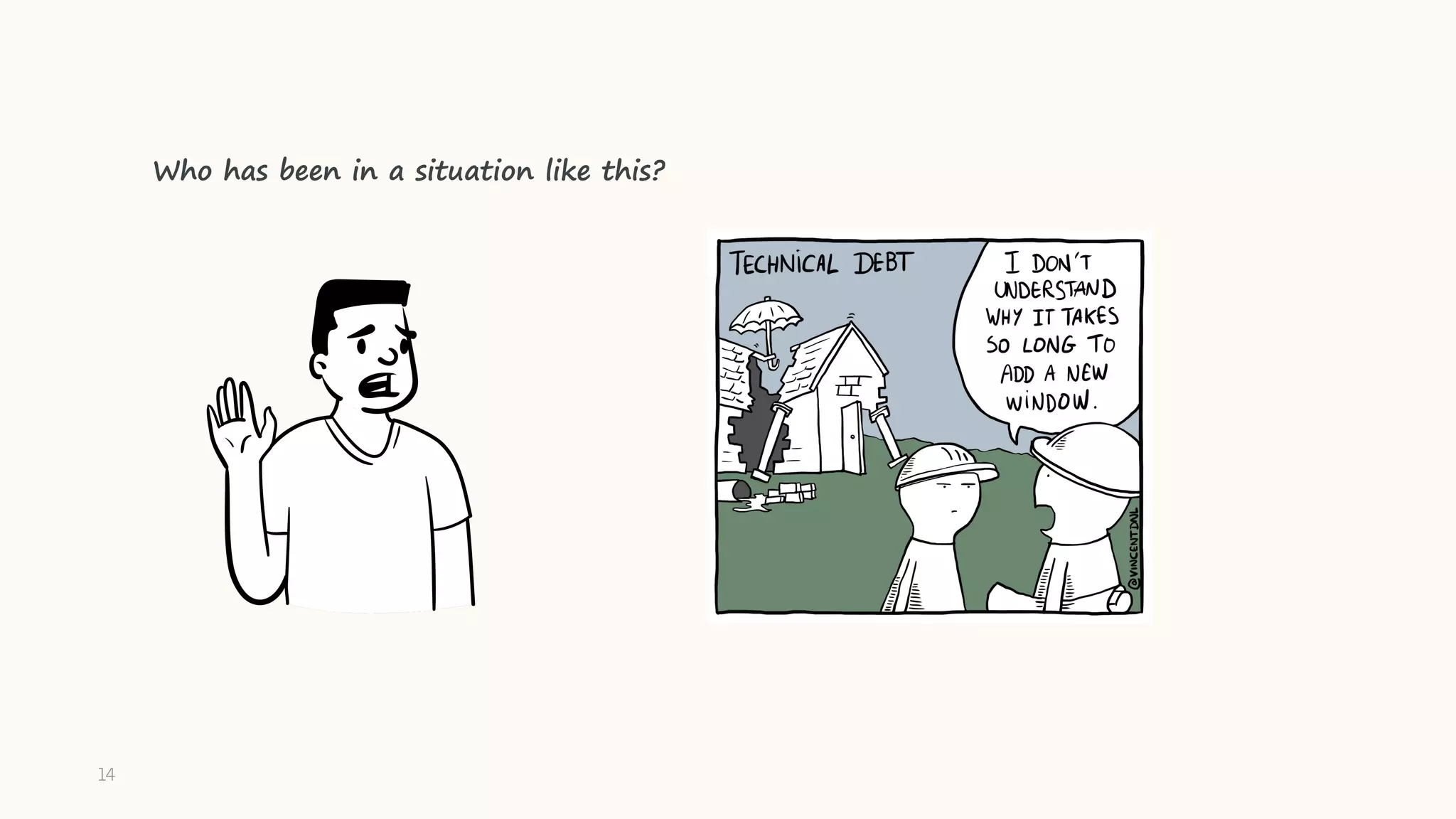 Who has been in a situation like this?
14
 