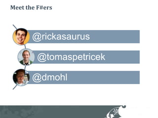 Meet the F#ers