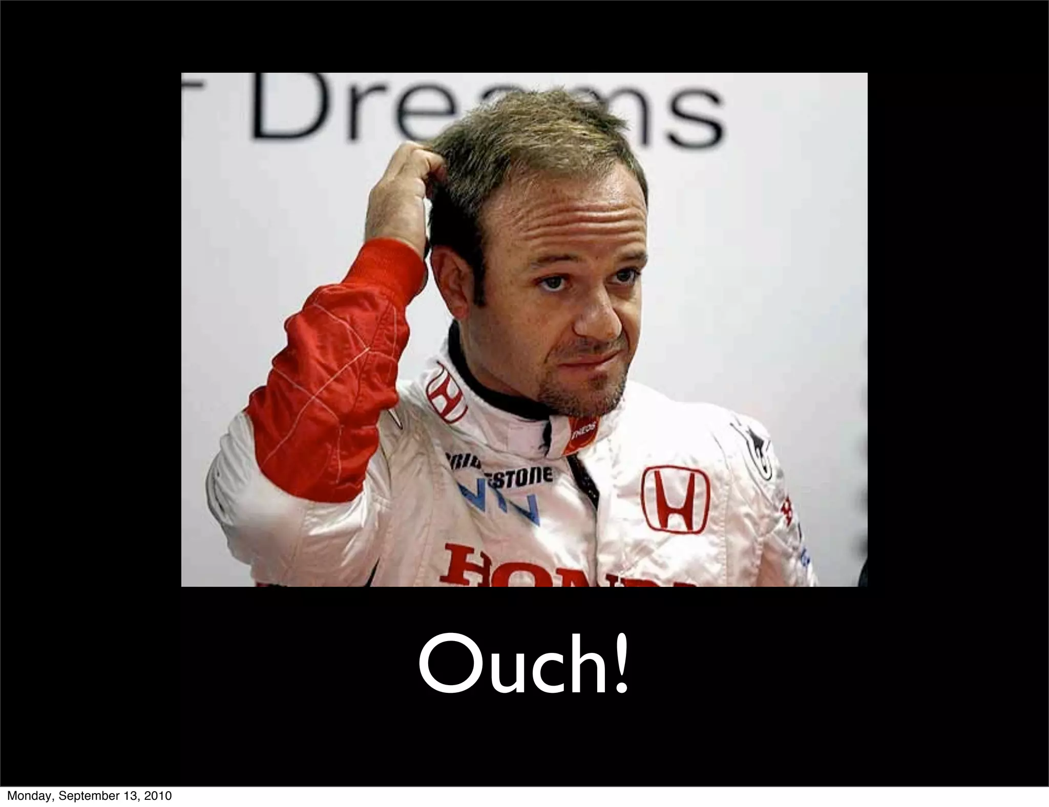 Ouch!
Monday, September 13, 2010
 