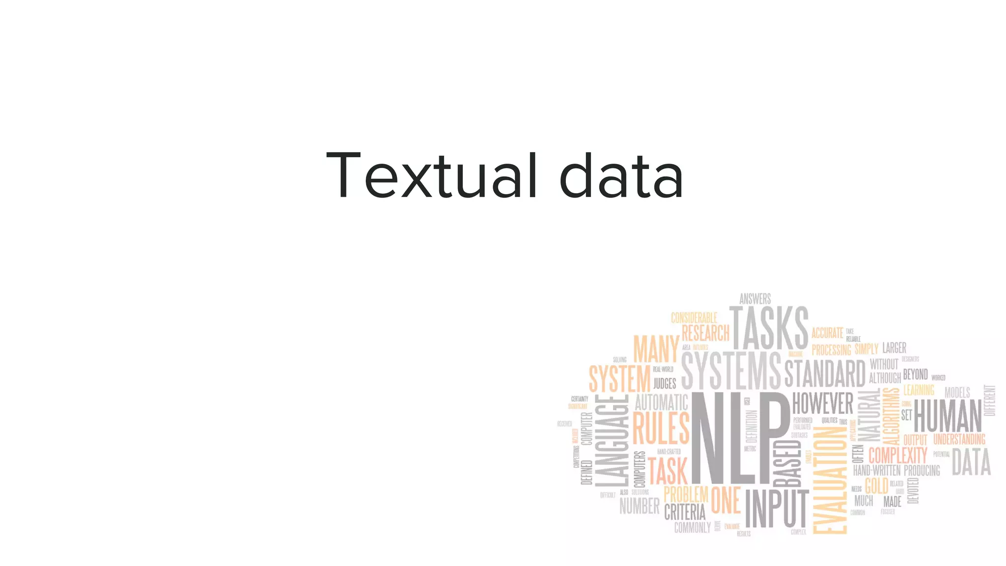 Textual data
 