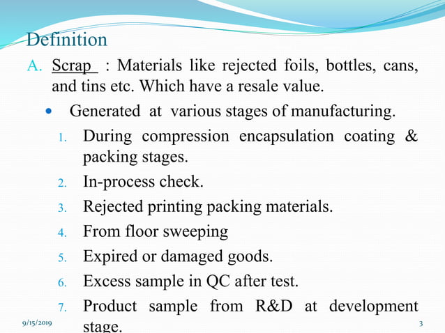 Handling of waste and Scrap disposal