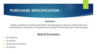 Purchase specifications & Maintenance of stores For Raw materials | PPTX