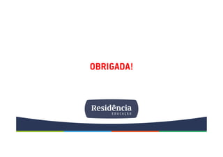 OBRIGADA!
 