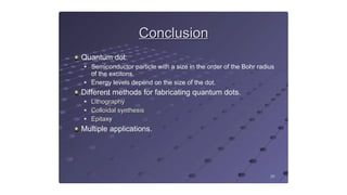 quantum dots (particle in a box) quantum well.pptx