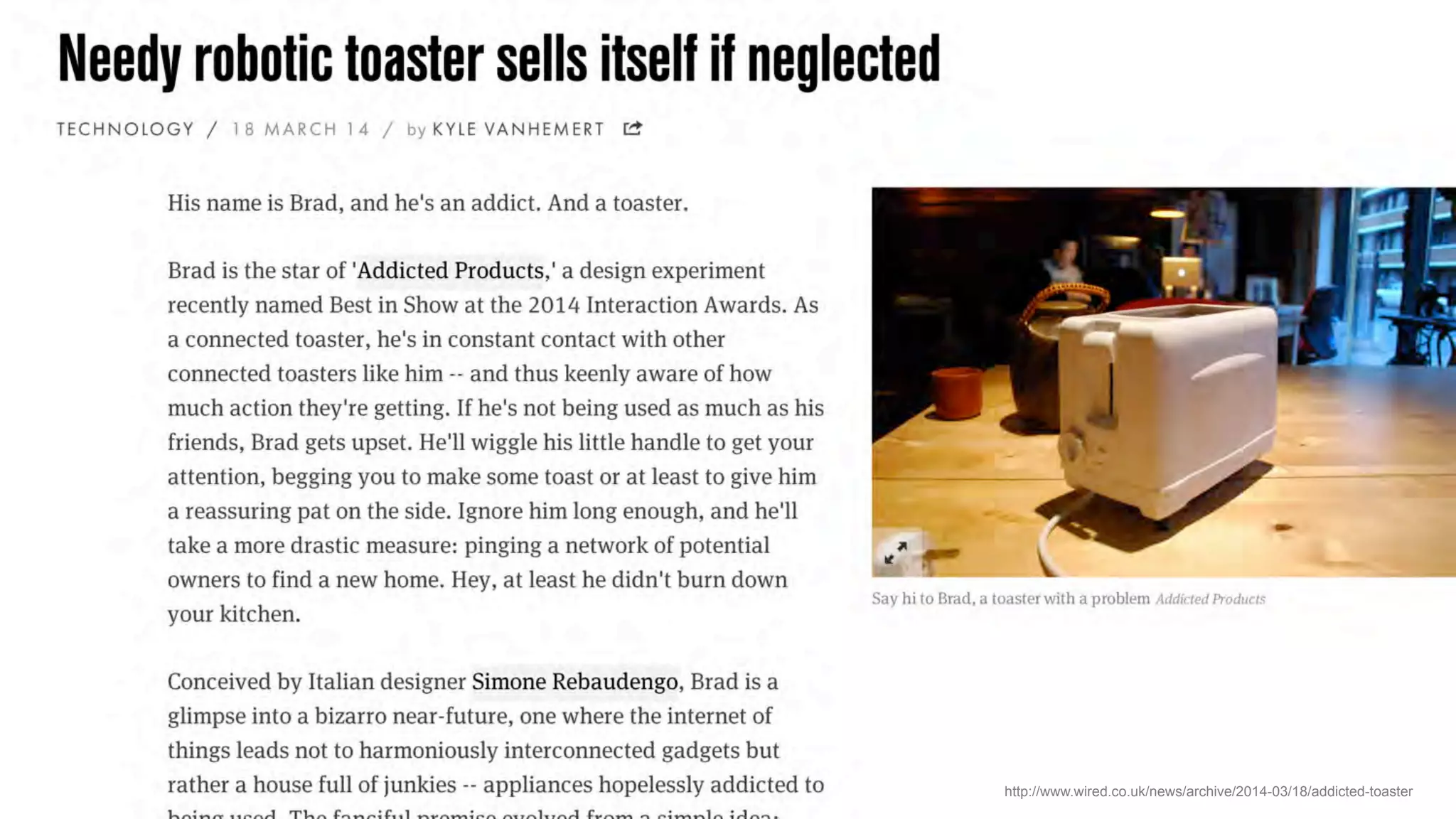 © 2014 IBM Corporation6 http://www.wired.co.uk/news/archive/2014-03/18/addicted-toaster
 