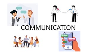 COMMUNICATION
 