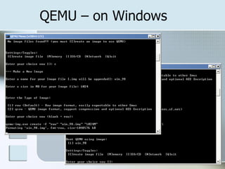 QEMU – on Windows
 