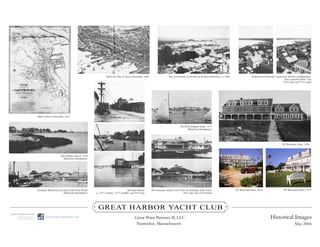 Nantucket, Massachusetts
Great Point Partners II, LLC
 