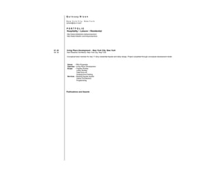 Q u i n c e y N i x o n
N e w Y o r k C i t y N e w Y o r k
qnixon@nyc.rr.com
P O R T F O L I O
Hospitality + Leisure + Residential
http://www.slideshare.net/quinceynixon
http://www.linkedin.com/in/quinceynixon
07. 05 Irving Place Development – New York City, New York
04. 02 Hart Howerton Architects, New York City, New York
Conceptual team member for new 11 story residential façade and lobby design. Project completed through conceptual development studie
Owner - PMJ Properties
Operator - Irving Place Development
Scope - Façade Studies
Lobby Studies
Valet Drop off
Underground Parking
Services - Building façade studies
Interior Architecture
Programming
Publications and Awards
 