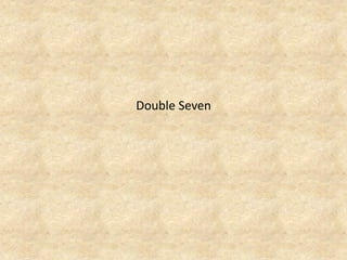 Double Seven  