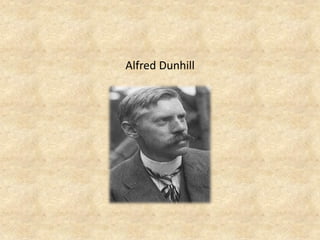 Alfred Dunhill  