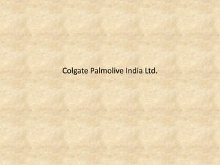Colgate Palmolive India Ltd.  