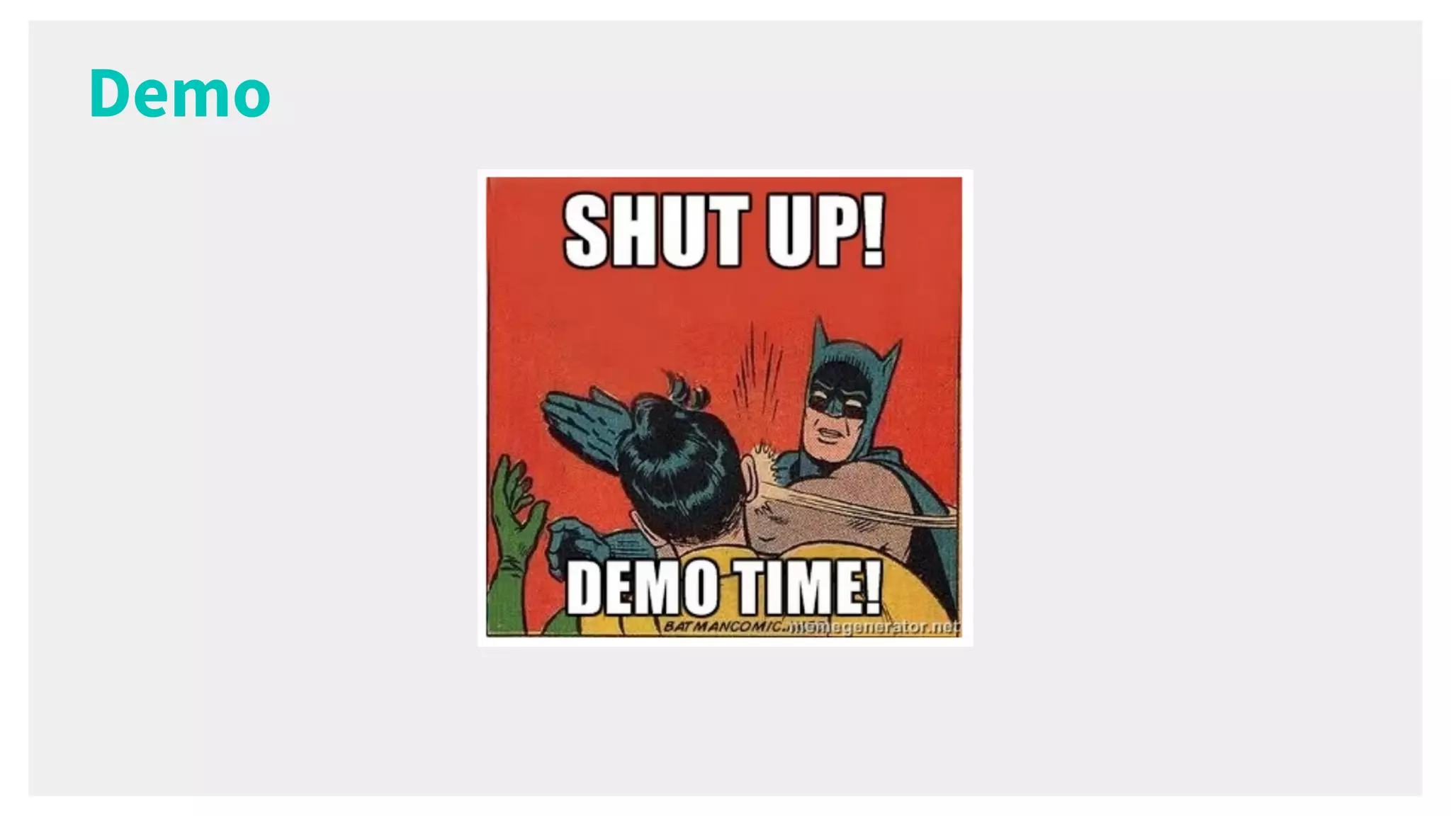 Demo
 