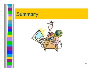 Summary




          31
 