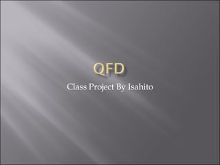 Class Project By Isahito 