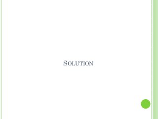SOLUTION
 