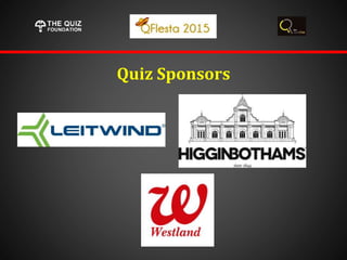 Quiz Sponsors
 