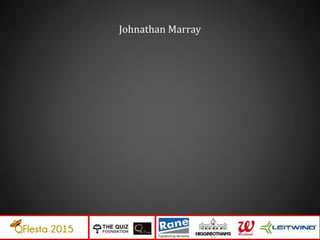 Johnathan Marray
 