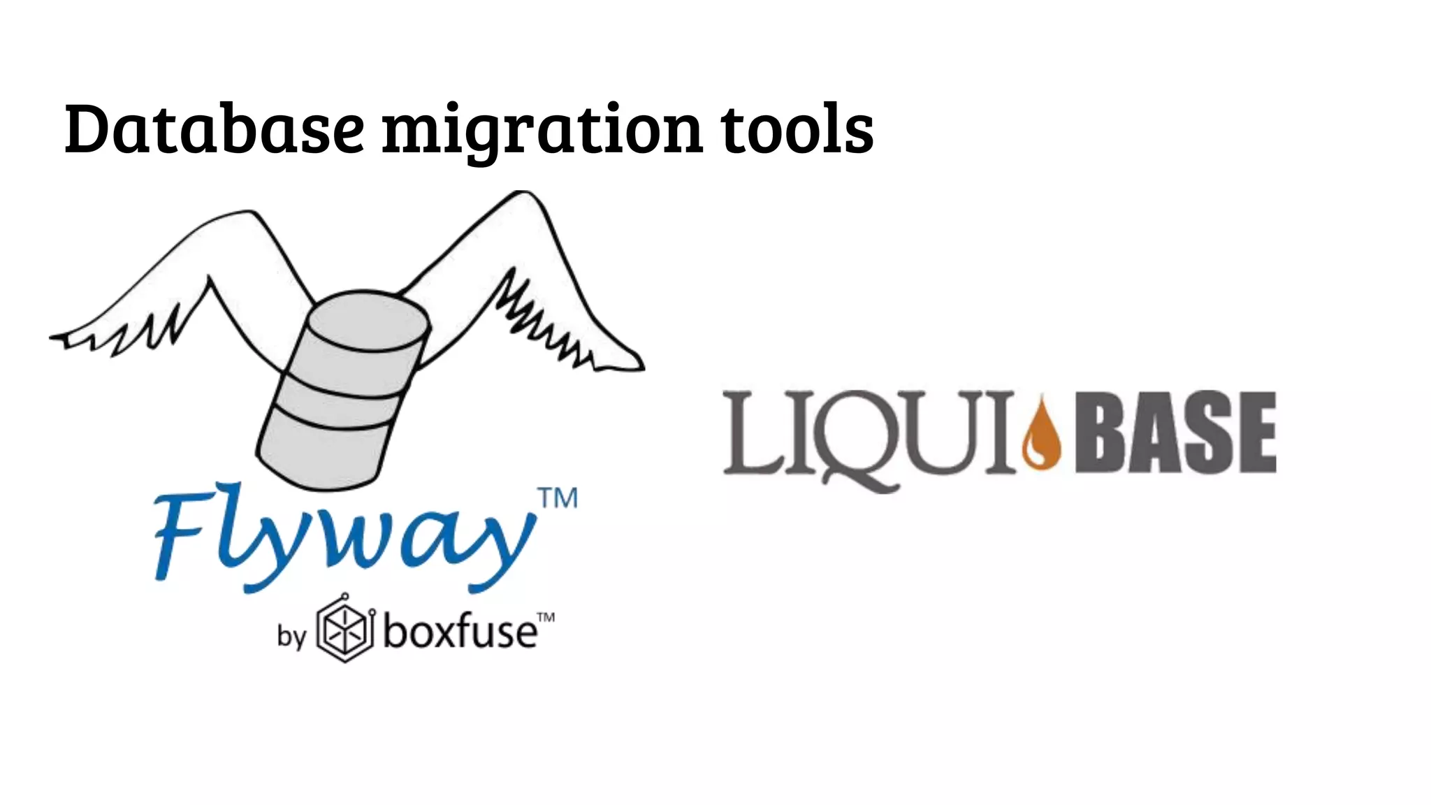 Database migration tools 