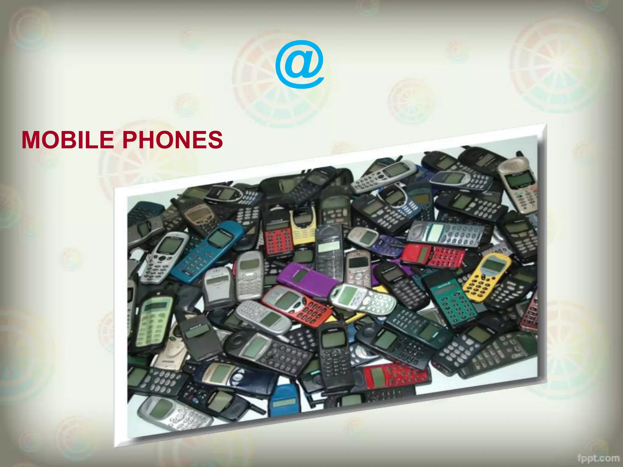 @
MOBILE PHONES
 