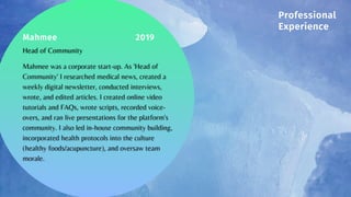Mahmee 2019
Professional
Experience
 
