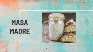 MASA
MADRE
15
 