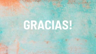 GRACIAS!
 