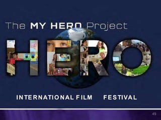 IN TE RNATIO NAL F ILM FESTIVAL
49
 