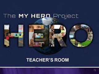 INTERNATIONAL FILM FESTIVAL
72
TEACHER’S ROOM
 