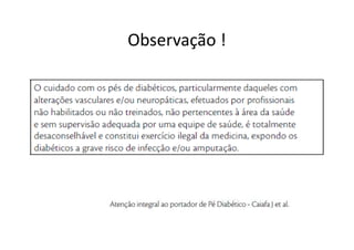 Observação !
 