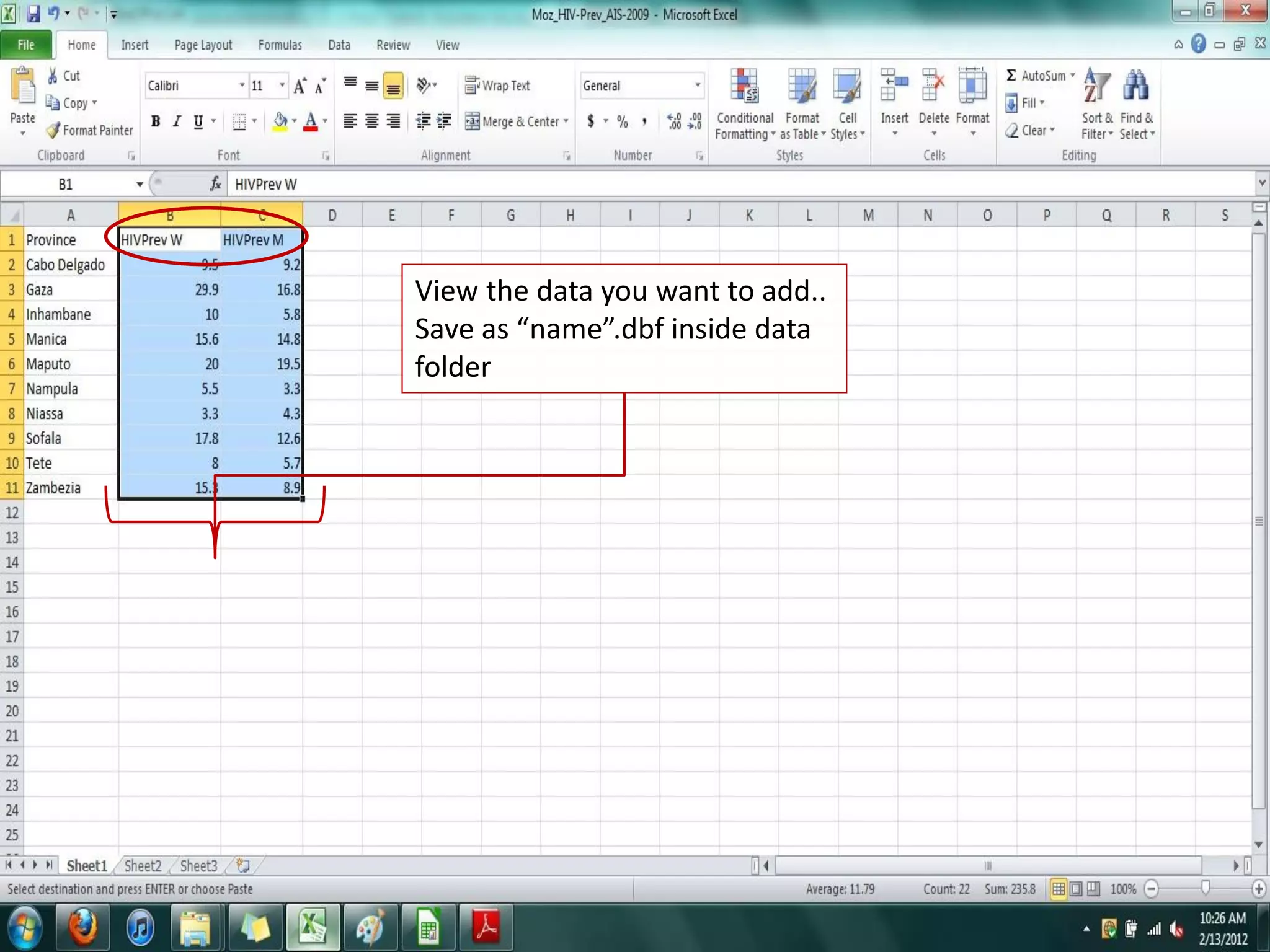 View the data you want to add..
Save as “name”.dbf inside data
folder
 