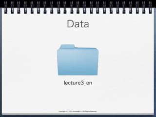 Copyright (C) 2013 microbase.LLC All Rights Reserved.
Data
lecture3_en
 