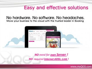 Easy and effective solutions




      NO need for own Server !
  NO required Internet ADSL Link !
 