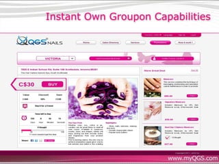 Instant Own Groupon Capabilities
 